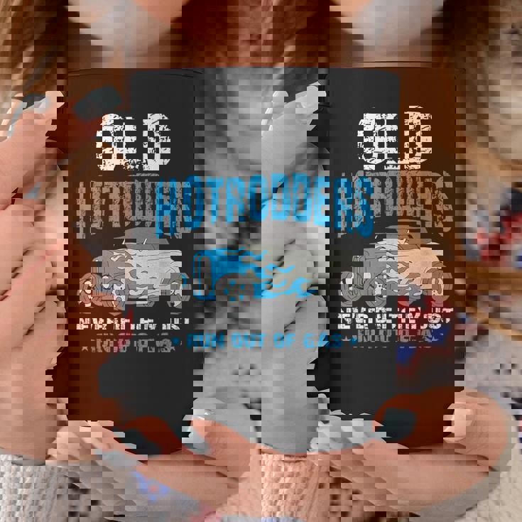 Old Hotrodders Never Die They Just Run Out Of Gas 米国車 ホットロッド コーヒーマグ 面白い贈り物