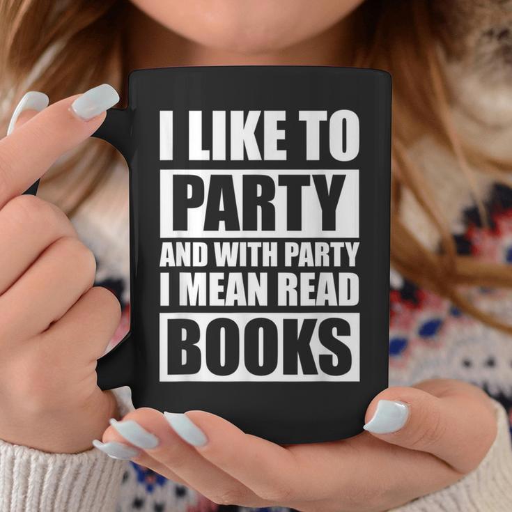 I Like To Party Book Lovers Shirt Reading Tee I Love To Read Graphic Print Coffee Mug Unique Gifts