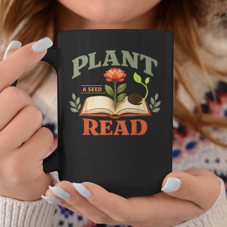 Plant a Seed Read Reader Book Library Mom Dad Summer Graphic Print Coffee Mug Unique Gifts
