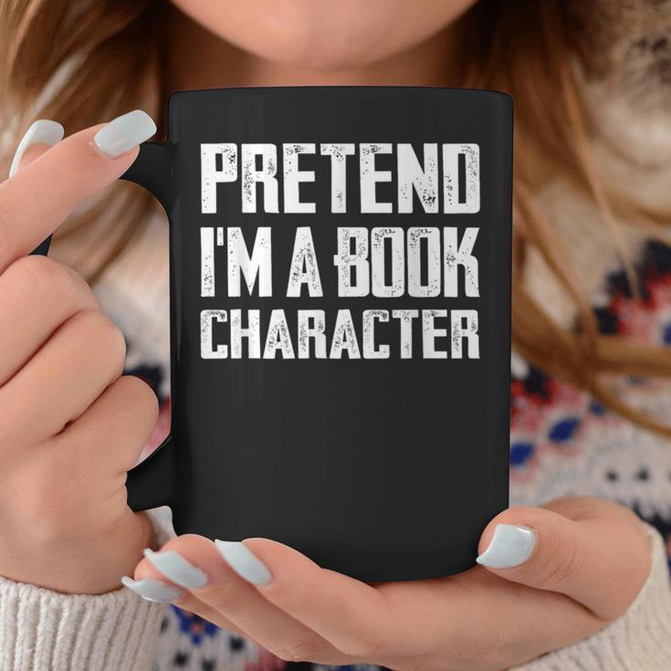 Pretend I'm A Book Character Easy Costume For Halloween Graphic Print Coffee Mug Unique Gifts