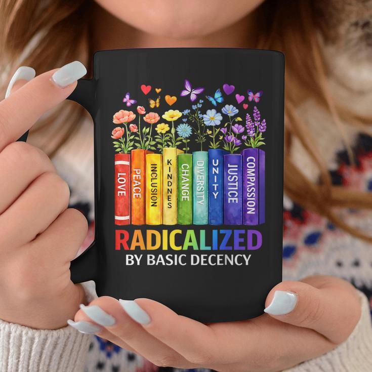 Radicalized By Basic Decency Books Rainbow LGBT Floral Women Graphic Print Coffee Mug Unique Gifts