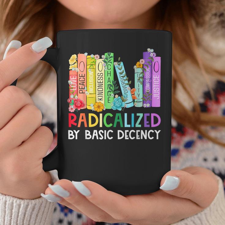 Radicalized By Basic Decency Books Women Girl Rainbow LGBT Graphic Print Coffee Mug Unique Gifts