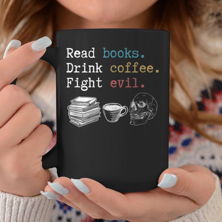 Read Books Drink Coffee Fight Evil Coffee Drinker Graphic Print Coffee Mug Unique Gifts