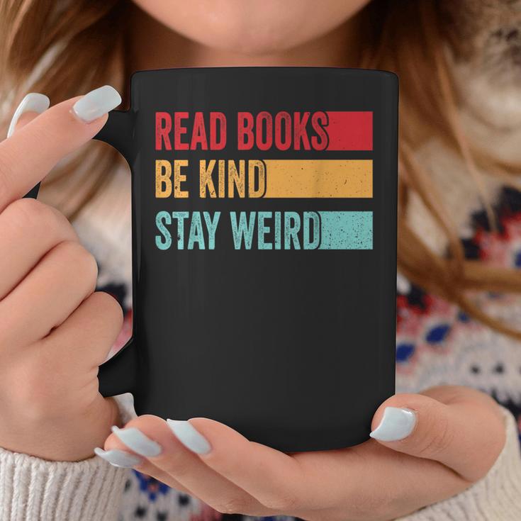Read Books Be Kind Stay Weird Bookish Nerd Worm Lover Graphic Print Coffee Mug Unique Gifts Read Books Be Kind Stay Weird Bookish Nerd Worm Lover Graphic Print Coffee Mug Unique Gifts