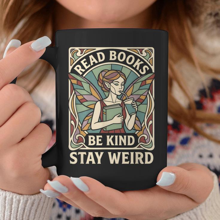 Read Books Be Kind Stay Weird Tarot Fairy Coffee Reading FAE Graphic Print Coffee Mug Unique Gifts Read Books Be Kind Stay Weird Tarot Fairy Coffee Reading FAE Graphic Print Coffee Mug Unique Gifts