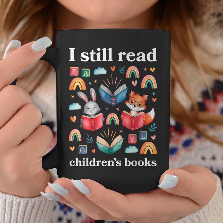 I Still Read Children’s Books Books Lover Reading Graphic Print Coffee Mug Unique Gifts