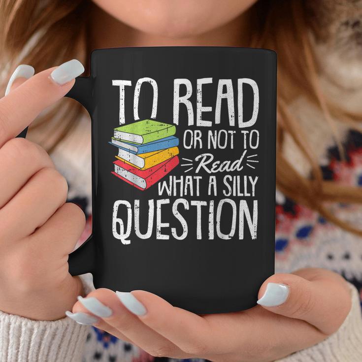 To Read Or Not To Read Reading Book-Worm Lover Bibliophiles Graphic Print Coffee Mug Unique Gifts