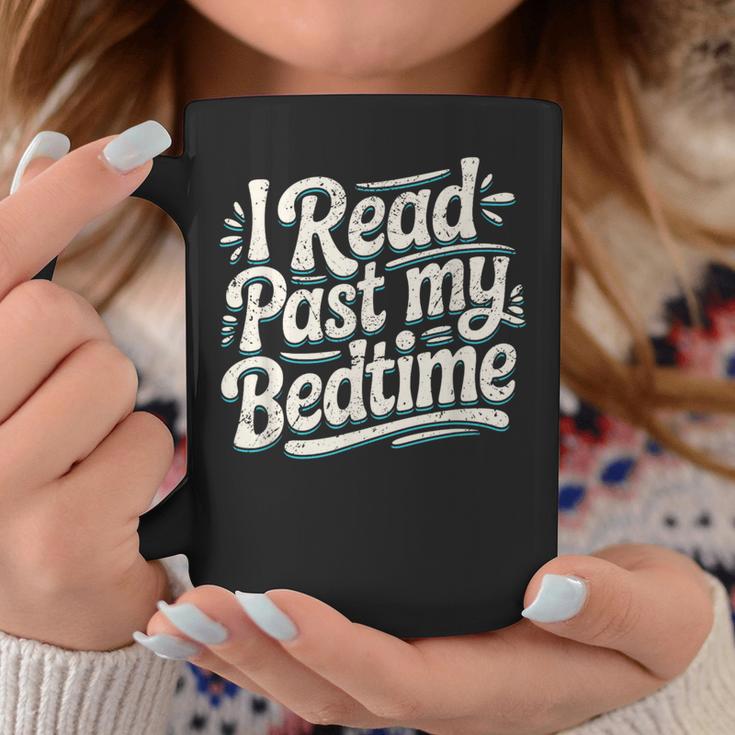 I Read Past My Bedtime Book Lover Reading Quote Graphic Print Coffee Mug Unique Gifts