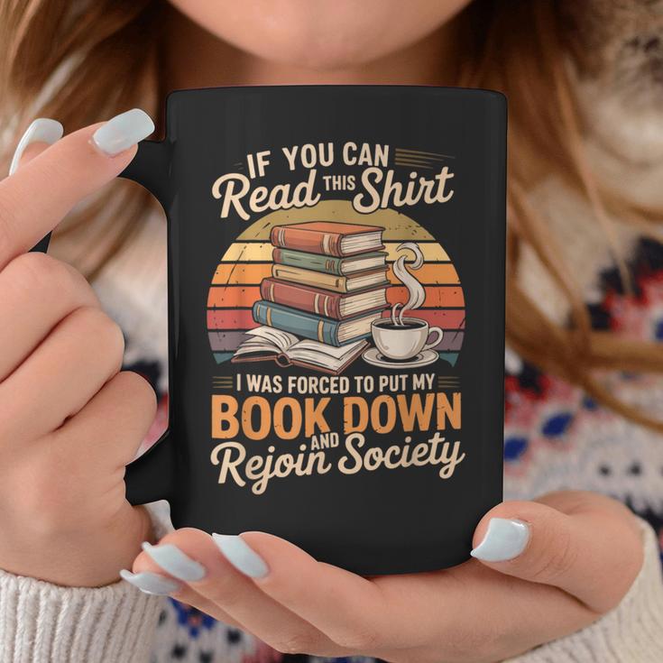 If You Can Read This Shirt Book Down Graphic Print Coffee Mug Unique Gifts If You Can Read This Shirt Book Down Graphic Print Coffee Mug Unique Gifts