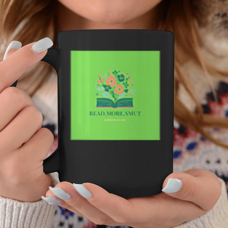 Read More Smut- Cute Kindle Accessories Book Lover Gifts Graphic Print Coffee Mug Unique Gifts