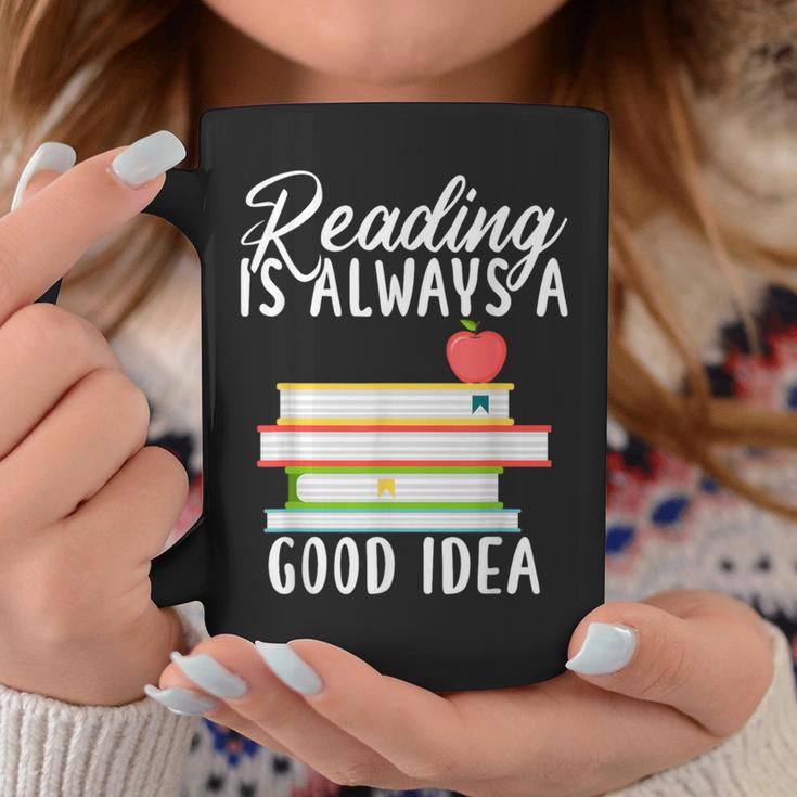 Reading Is Always a Good Idea Book Reader Graphic Print Coffee Mug Unique Gifts