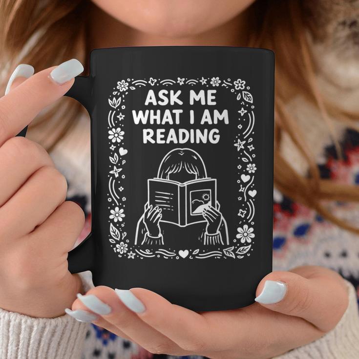 Reading Book Lover Bookish Floral Ask Me What I'm Reading Graphic Print Coffee Mug Unique Gifts Reading Book Lover Bookish Floral Ask Me What I'm Reading Graphic Print Coffee Mug Unique Gifts