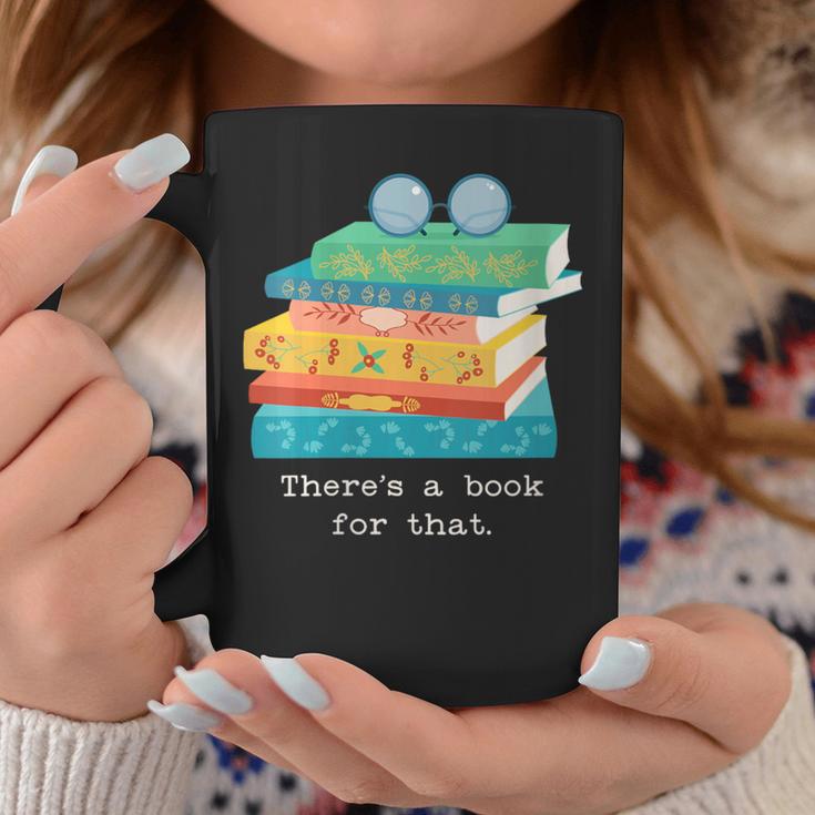There's A Book For That Geek Trendy Nerdy Graphic Print Coffee Mug Unique Gifts