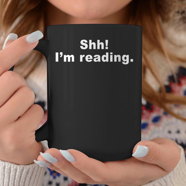 Shh I'm Reading Book Reader Graphic Print Coffee Mug Unique Gifts Shh I'm Reading Book Reader Graphic Print Coffee Mug Unique Gifts