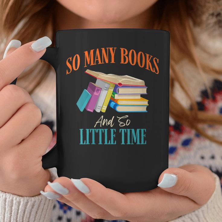 So Many Books And So Little Time Reading Book Lover Graphic Print Coffee Mug Unique Gifts