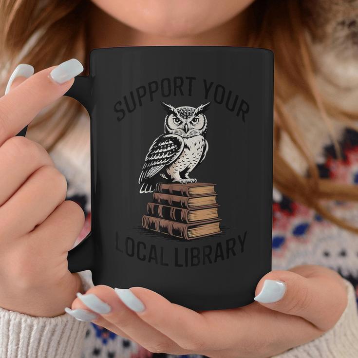 Support Your Local Library Reading For Book Lovers Readers Graphic Print Coffee Mug Unique Gifts