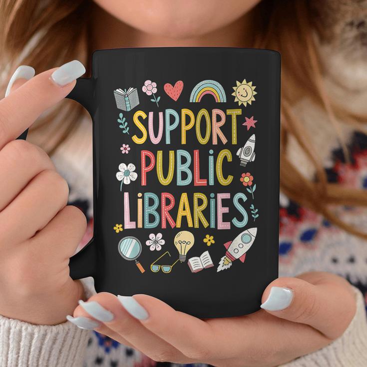 Support Public Libraries Reading Book Nerd Bookworm Literacy Graphic Print Coffee Mug Unique Gifts