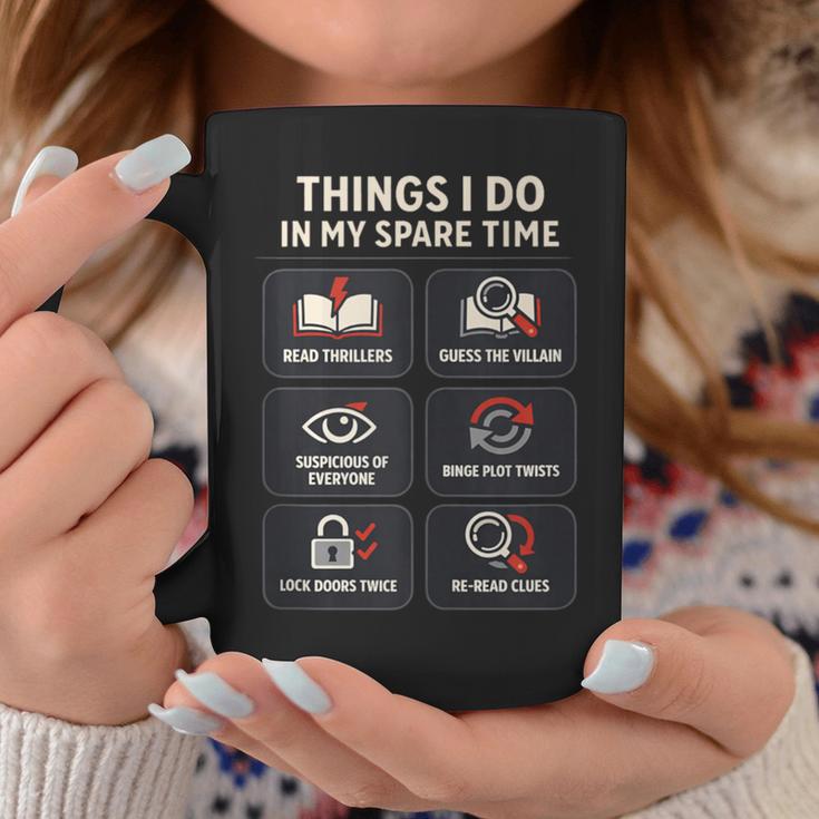 Thriller Reader Things I Do In My Spare Time Book Lover Graphic Print Coffee Mug Unique Gifts