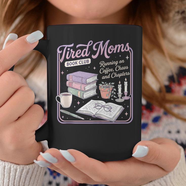 Tired Moms Book-Club Coffee Chaos Chapters Mom Graphic Print Coffee Mug Unique Gifts Tired Moms Book-Club Coffee Chaos Chapters Mom Graphic Print Coffee Mug Unique Gifts