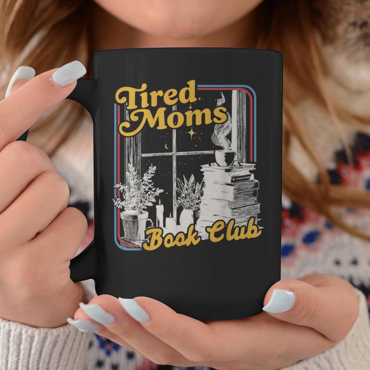 Tired Moms Book Club Reading Books Lovers Mom For Mothers Graphic Print Coffee Mug Unique Gifts