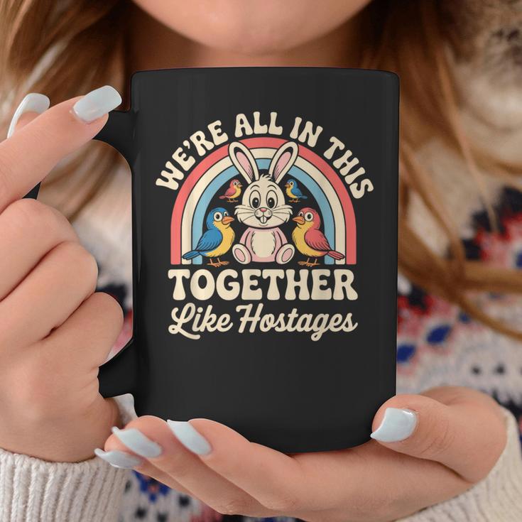 We're All In This Together Like Hostages コーヒーマグ 面白い贈り物