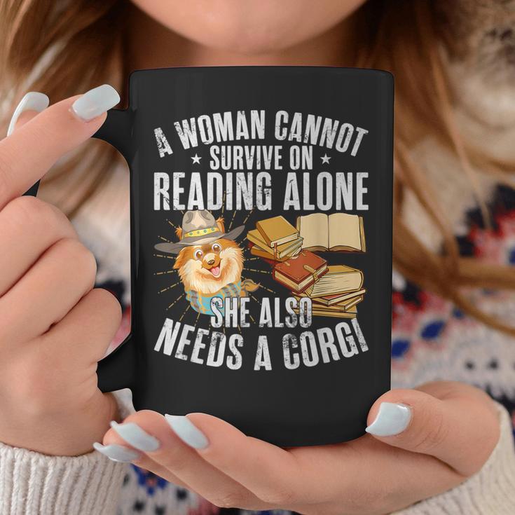 A Woman Cannot Survive On Reading Alone Corgi Book Graphic Print Coffee Mug Unique Gifts