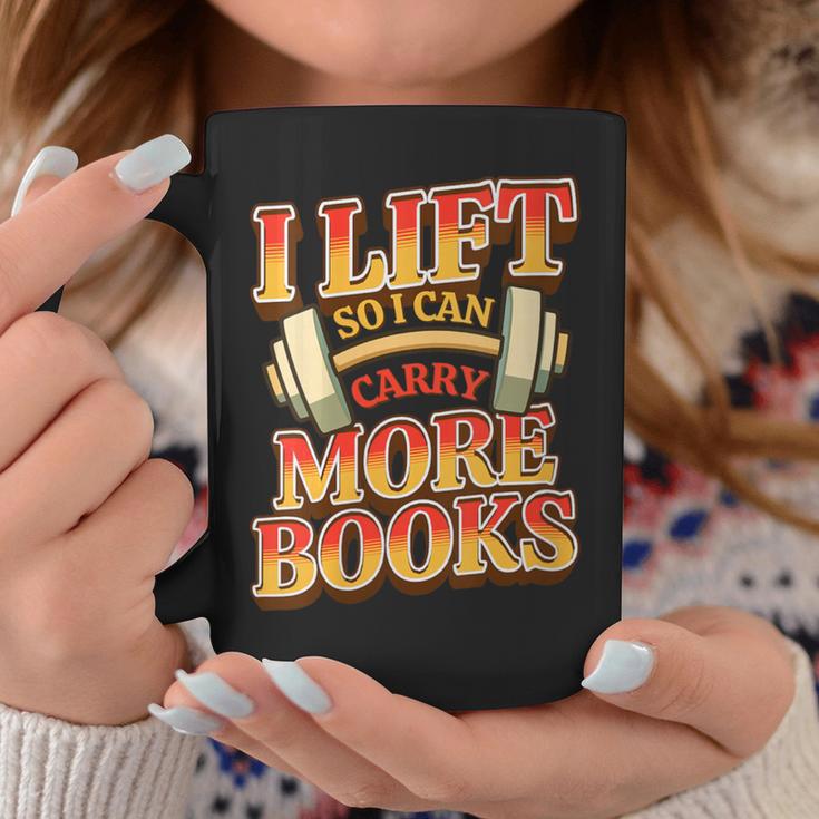 Women's Lift So I Can Carry More Books Reading Lovers Workout Graphic Print Coffee Mug Unique Gifts