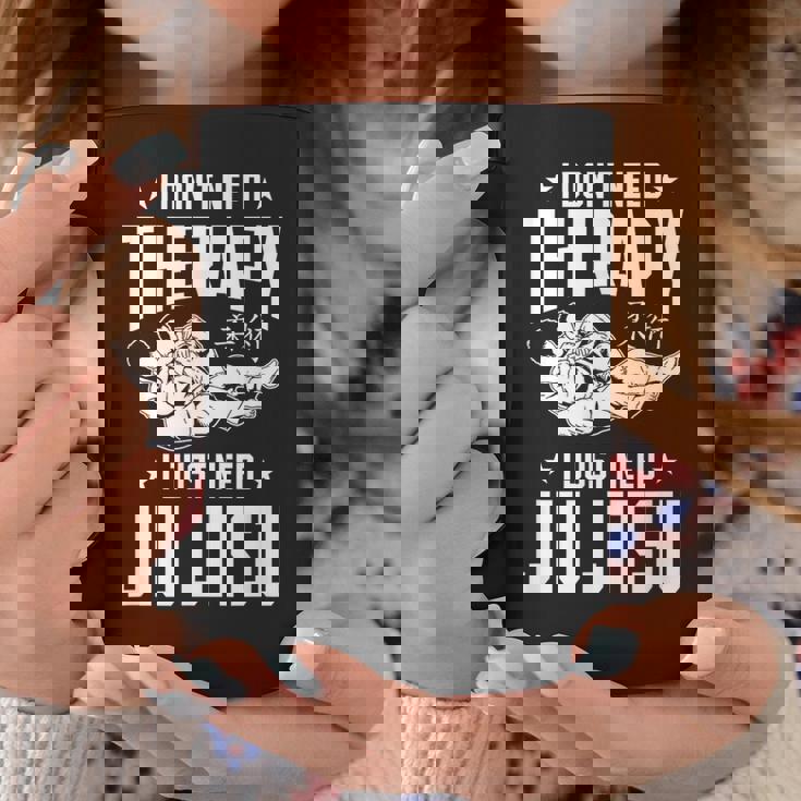 柔術 I Don't Need Therapy I Just Need Jiu Jitsu コーヒーマグ 面白い贈り物