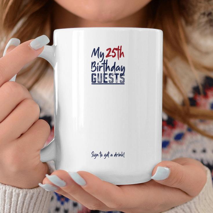 My 25th Birthday Guest Book Tee For Women Men 25 Years Old Graphic Print Coffee Mug Unique Gifts