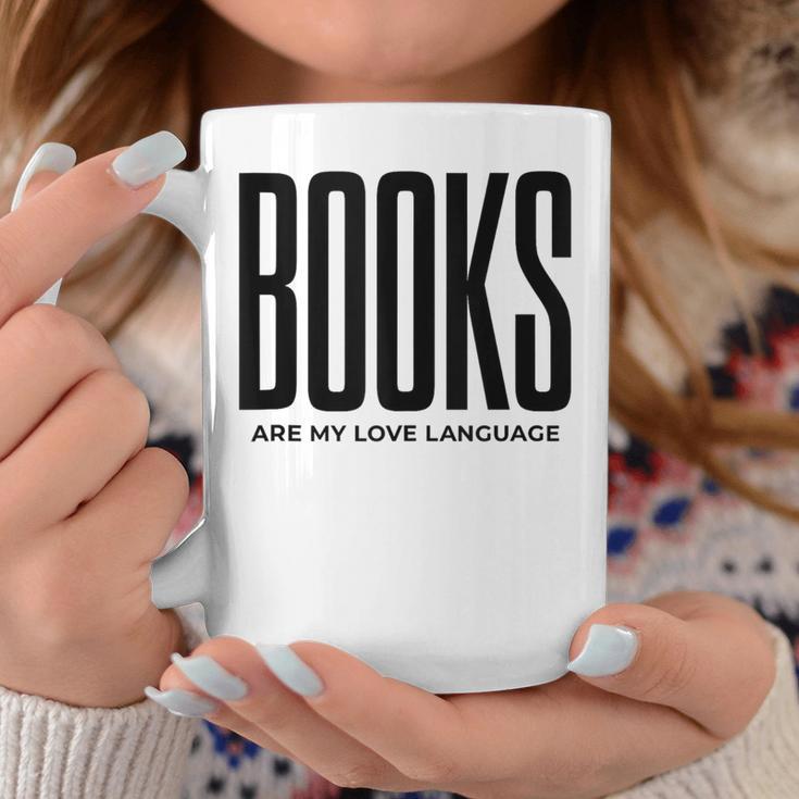 Books Are My Love Language Reading Writer Book Lover Graphic Print Coffee Mug Unique Gifts