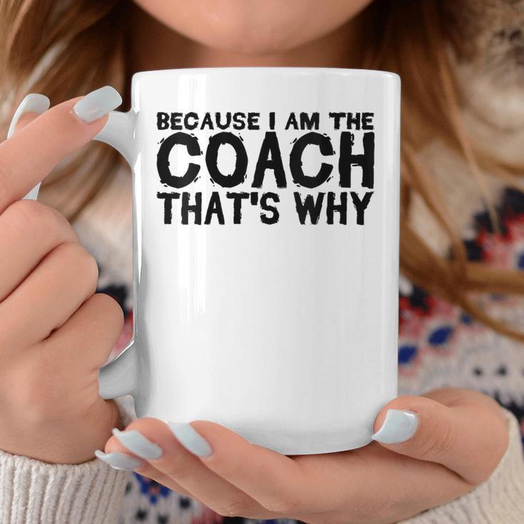 Coacher Est Amusant Parce Que Jeuis L'entraîneur C'est Pourquoi Tasse Cadeaux drôles