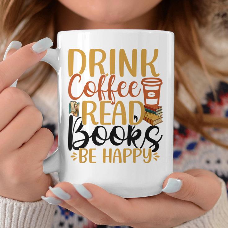 Drink Coffee Read Books Be Happy Coffee Lover Graphic Print Coffee Mug Unique Gifts