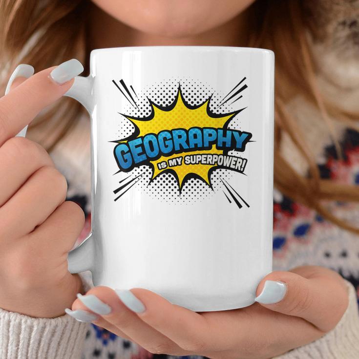 Geography Is My Superpower Comic Book Style Graphic Print Coffee Mug Unique Gifts