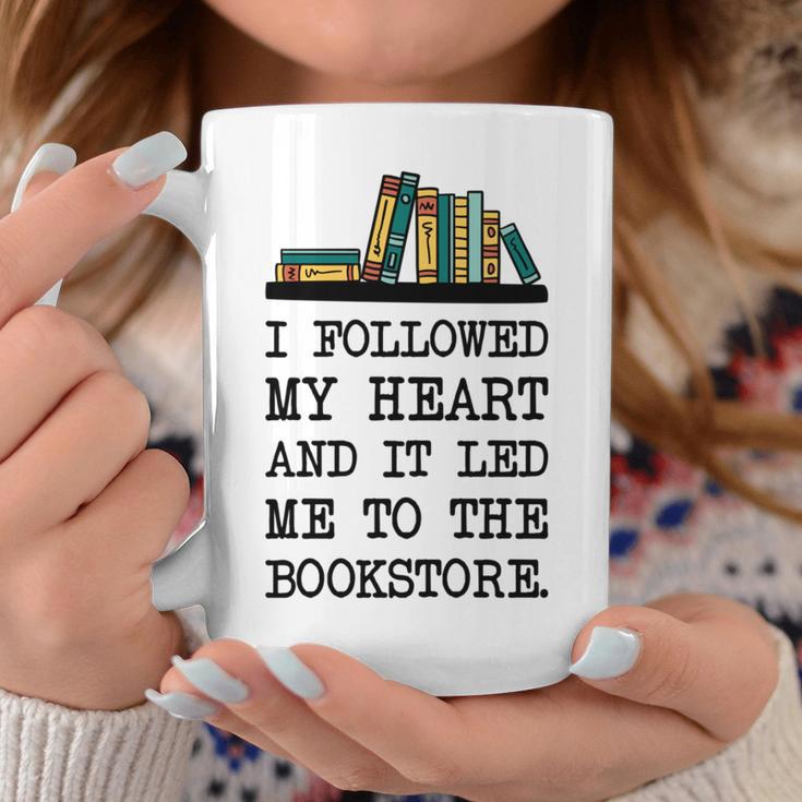 My Heart Led Me To The Bookstore Book Lover Reading Graphic Print Coffee Mug Unique Gifts