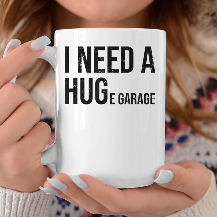 I Need A Huge Garage 面白い 車 バイク 整備士 工房 引用 コーヒーマグ 面白い贈り物