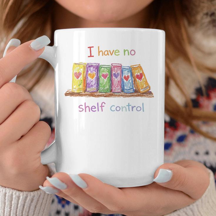 I Have No Shelf Control Shirt Book Lover Librarian Graphic Print Coffee Mug Unique Gifts I Have No Shelf Control Shirt Book Lover Librarian Graphic Print Coffee Mug Unique Gifts