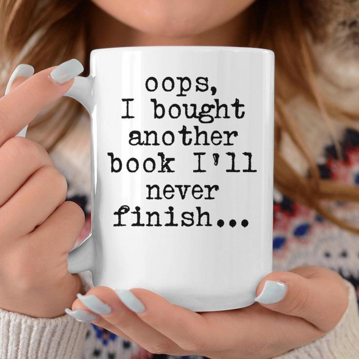 Oops I Bought Another Book I'Ll Never Finish Book Love Comfort Colors Crop Top Graphic Print Coffee Mug Unique Gifts Oops I Bought Another Book I'Ll Never Finish Book Love Comfort Colors Crop Top Graphic Print Coffee Mug Unique Gifts