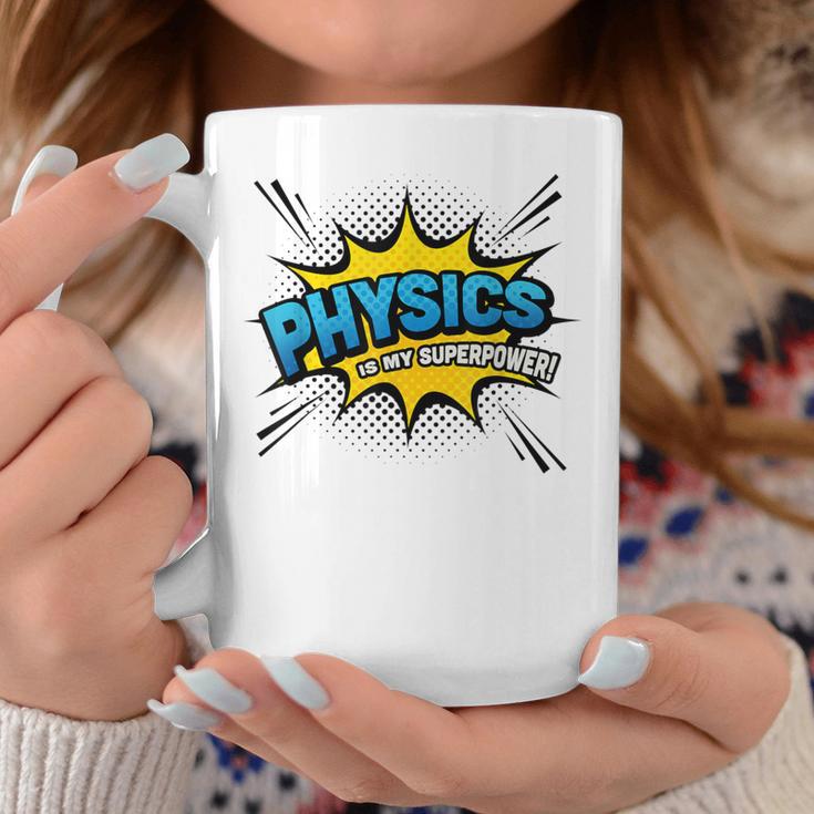 Physics Is My Superpower Comic Book Style Graphic Print Coffee Mug Unique Gifts