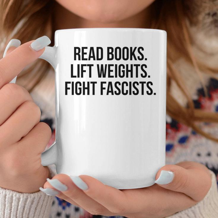 Read Books Lift Weights Fight Fascists Premium Tri-Blend Graphic Print Coffee Mug Unique Gifts Read Books Lift Weights Fight Fascists Premium Tri-Blend Graphic Print Coffee Mug Unique Gifts