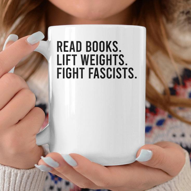 Read Books Lift Weights Fight Fascists Reading Activism Graphic Print Coffee Mug Unique Gifts