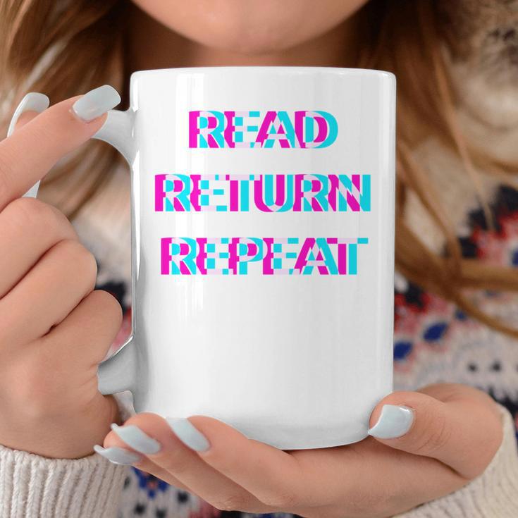 Read Return Repeat Bookworm Reading Teacher Librarian Book Graphic Print Coffee Mug Unique Gifts