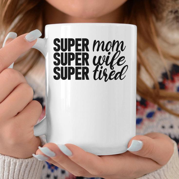 Super Mom、Super Wife、Super Tired、 Mother's Day コーヒーマグ 面白い贈り物
