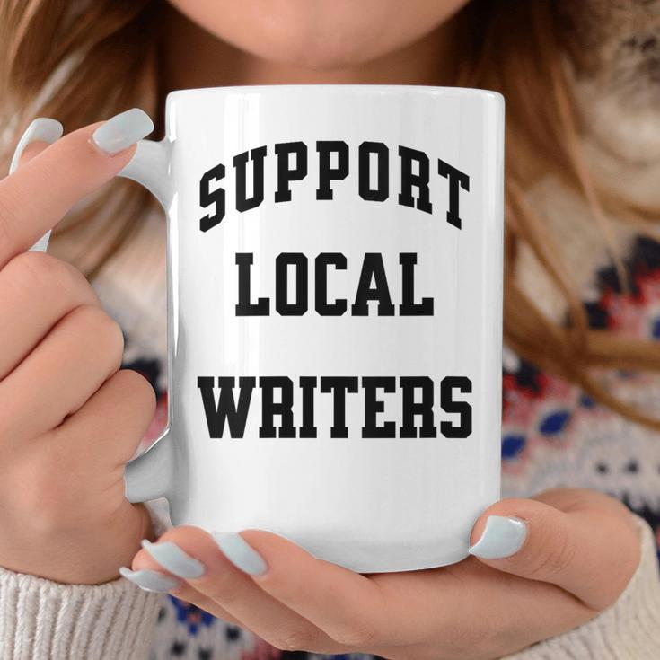 Support Local Author Read Independent Writers Indie Books Graphic Print Coffee Mug Unique Gifts Support Local Author Read Independent Writers Indie Books Graphic Print Coffee Mug Unique Gifts