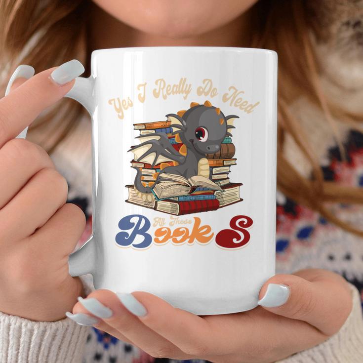 Yes I Really Do Need All These Books Cute Dragon Reads Books Graphic Print Coffee Mug Unique Gifts Yes I Really Do Need All These Books Cute Dragon Reads Books Graphic Print Coffee Mug Unique Gifts
