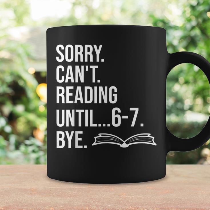 6 7 English Teacher 6-7 Sorry Cant Reading 67 Book Six Seven Graphic Print Coffee Mug Gifts ideas 6 7 English Teacher 6-7 Sorry Cant Reading 67 Book Six Seven Graphic Print Coffee Mug Gifts ideas