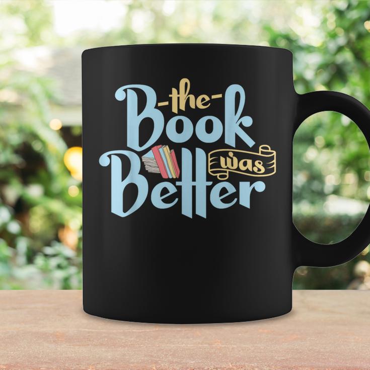 The Book Was Better Literature Reading Graphic Print Coffee Mug Gifts ideas