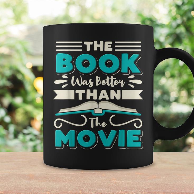 The Book Was Better Than The Movie Literary Library Bookworm Graphic Print Coffee Mug Gifts ideas