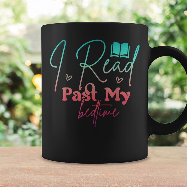 Book Lover I Read Past My Bedtime Bookworm Readers Librarian Graphic Print Coffee Mug Gifts ideas Book Lover I Read Past My Bedtime Bookworm Readers Librarian Graphic Print Coffee Mug Gifts ideas