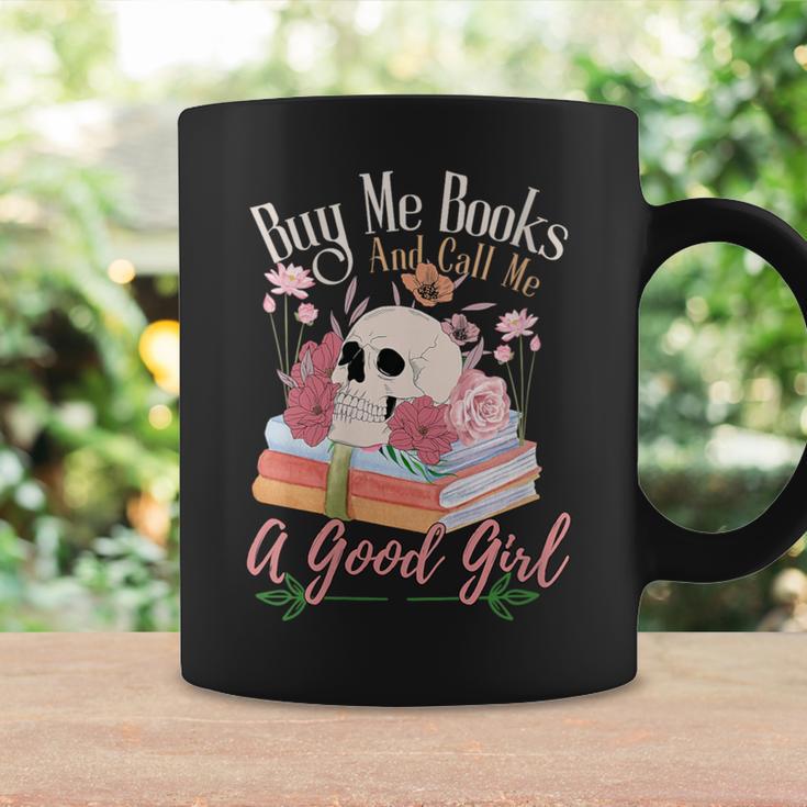 Book Lover Saying Buy Me Books And Call Me A Good Girl Graphic Print Coffee Mug Gifts ideas