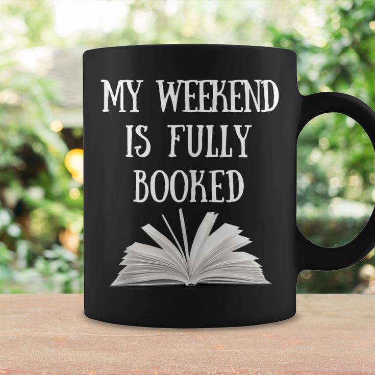 Book Reading Quote My Weekend Is Fully Booked Reader Graphic Print Coffee Mug Gifts ideas